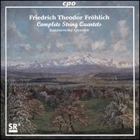 Friedrich Theodor Fr�hlich: Complete String Quartets - Rasumovsky Quartet