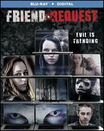 Friend Request [Blu-ray]