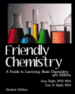 Friendly Chemistry Student Edition: A Guide to Learning Basic Chemistry