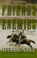 Friends and Enemies