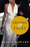 Friends & Fauxs
