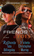Friends & Foes
