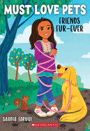 Friends Fur-Ever (Must Love Pets #1): Volume 1