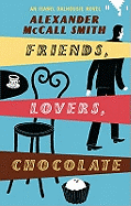 Friends, Lovers, Chocolate