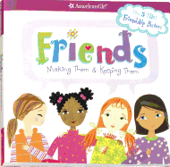 Friends: Making Them & Keeping Them