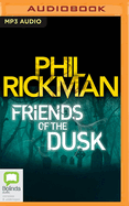 Friends of the Dusk