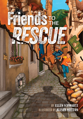 Friends to the Rescue - Schwartz, Ellen