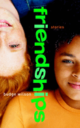 Friendships: Stories