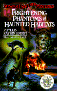 Frightening Phantoms and Haunted Habitats