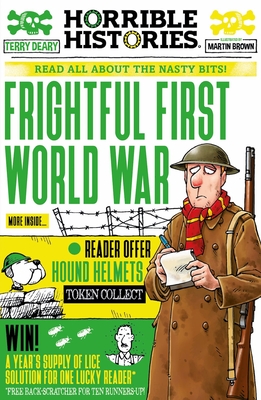 Frightful First World War - Deary, Terry