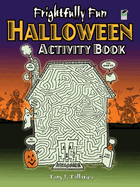 Frightfully Fun Halloween Activity Book