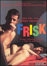 Frisk - Todd Verow