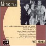 Fritz Reiner Conducts Act 2 From "Die Walk�re"