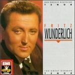 Fritz Wunderlich, der grosse deutsche Tenor