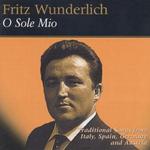 Fritz Wunderlich: O Sole Mio