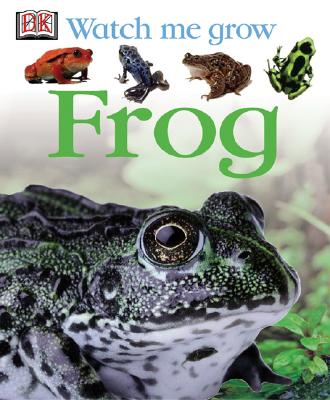 Frog - Magloff, Lisa, and DK Publishing, and Dorling Kindersley Publishing (Creator)