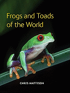 Frogs and toads of the World