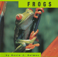 Frogs - Holmes, Kevin J