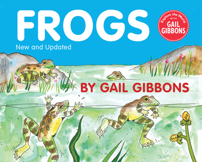 Frogs - Gibbons, Gail