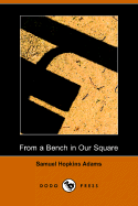 From a Bench in Our Square