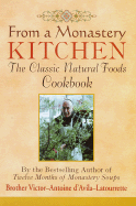 From a Monastery Kitchen