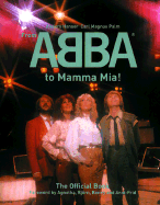 From Abba To Mamma Mia!