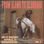 From Alamo to El Dorado, Vol. 2