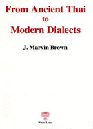 From Ancient Thai to Modern Dialects