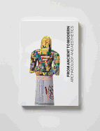 From Ancient to Modern: Archaeology and Aesthetics