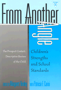 From Another Angle: Children's Strengths and School Standards