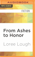 From Ashes to Honor