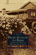 From Avalon to Eden: A Postcard Tour of Rockingham County