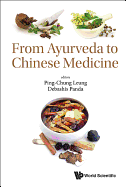 From Ayurveda to Chinese Medicine