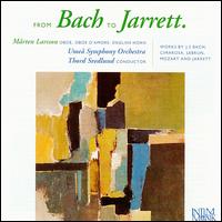 From Bach to Jarrett - Maarten Larsson (horn); Maarten Larsson (oboe d'amore); Maarten Larsson (oboe); Ume� Symphony Orchestra;...