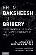 From Baksheesh to Bribery
