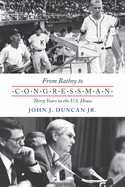 From Batboy to Congressman: Thirty Years in the Us House