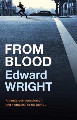 From Blood - Wright, Edward