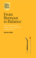 From Burnout to Balance