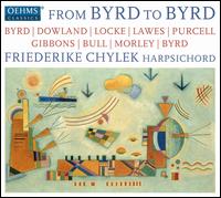 From Byrd to Byrd - Friederike Chylek (harpsichord)