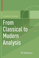From Classical to Modern Analysis