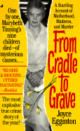 From Cradle to Grave