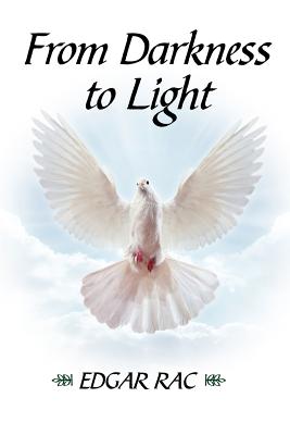 From Darkness to Light - Rac, Edgar
