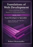 From Developer to Specialist: Depth, Direction, and Long-Term Professional Practice