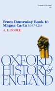 From Domesday Book to Magna Carta,1087-1216.