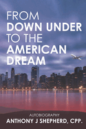 From down under to the American Dream