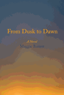 From Dusk to Dawn