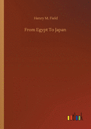 From Egypt To Japan