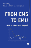 From EMS to Emu: 1979 to 1999 and Beyond