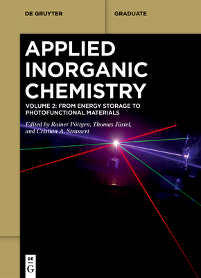 From Energy Storage to Photofunctional Materials - P�ttgen, Rainer (Editor), and J�stel, Thomas (Editor), and Strassert, Cristian A (Editor)