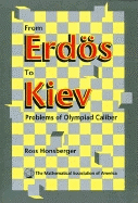 From Erd�s to Kiev: Problems of Olympiad Caliber